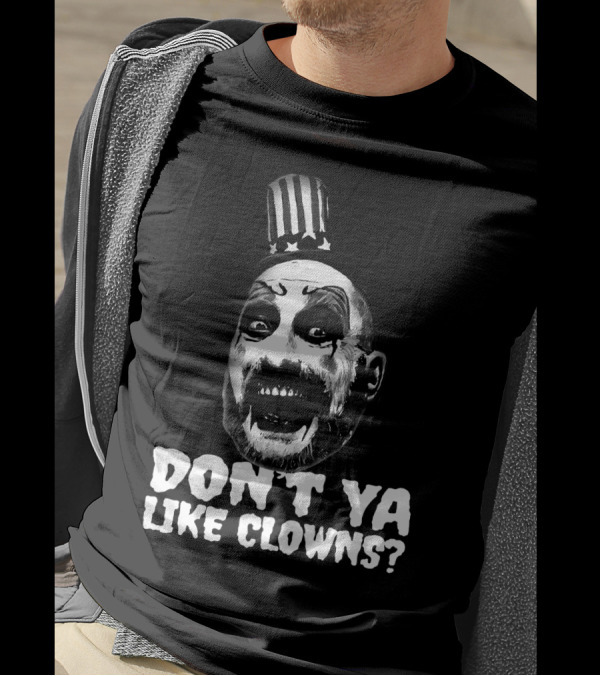 Captain Spaulding Don't Ya Like Clowns Graphic With Patriotic Hat T-Shirt