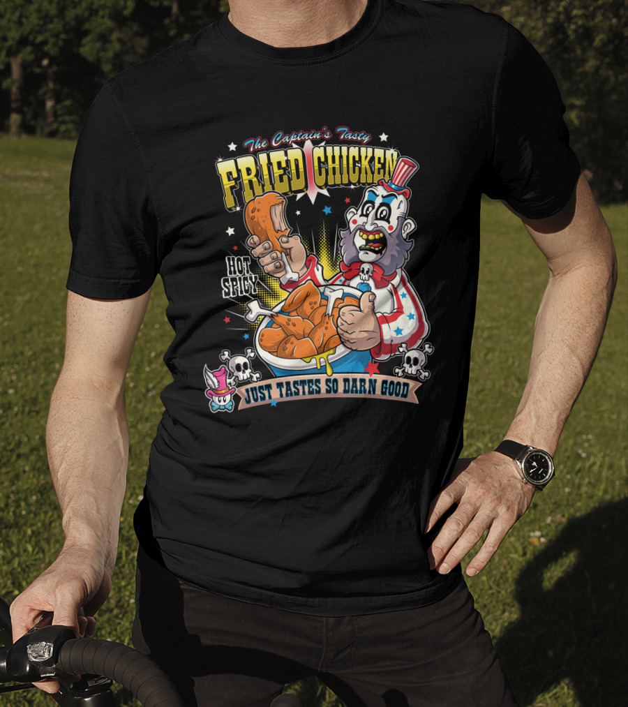 The Captain's Tasty Fried Chicken Hot Spicy Just Tastes So Darn Good T-Shirt