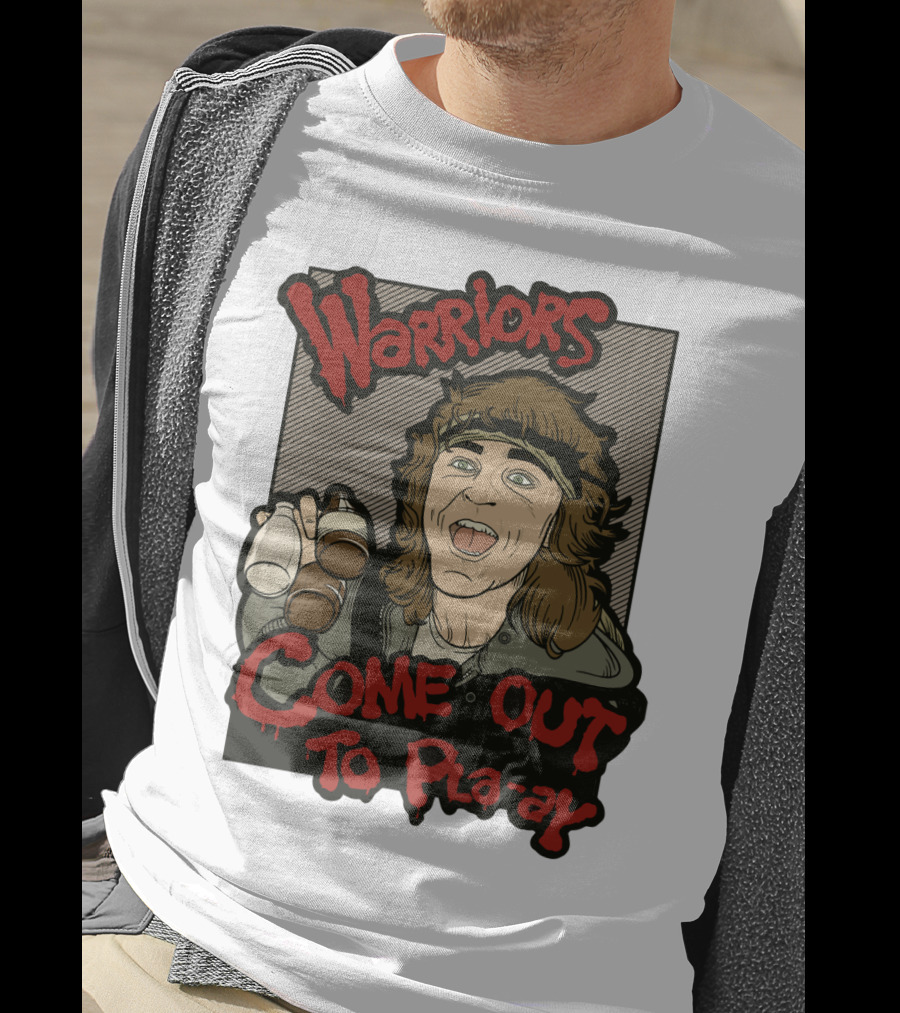 Warriors Come Out To Pla-ay T-Shirt