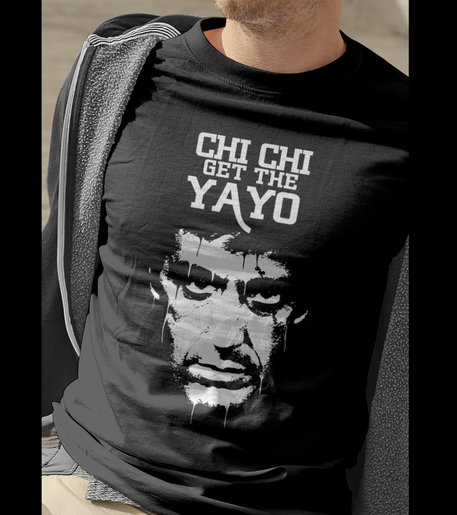 Scarface Chi Chi Get The Yayo Motivational Face T-Shirt