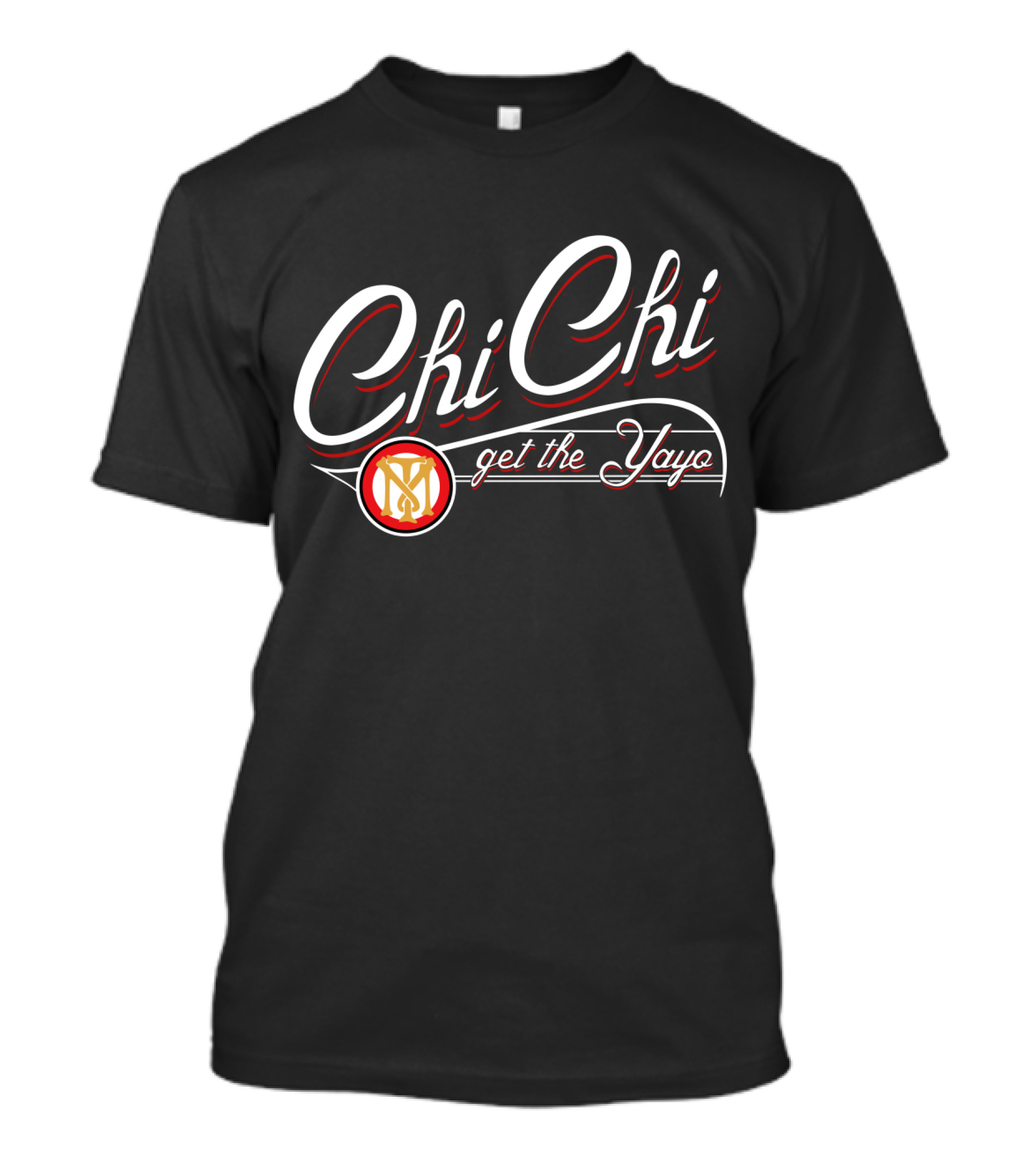 Chi Chi Get The Yayo Scarface T-Shirt