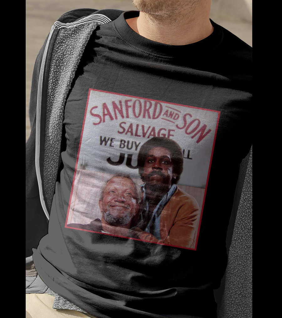 Sanford And Son Salvage We Buy And Sell Junk T-Shirt