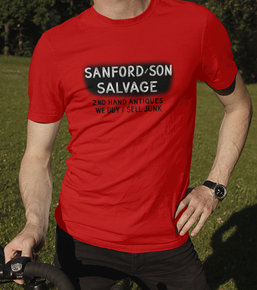 Sanford And Son Salvage 2Nd Hand Antiques We Buy And Sell Junk T-Shirt