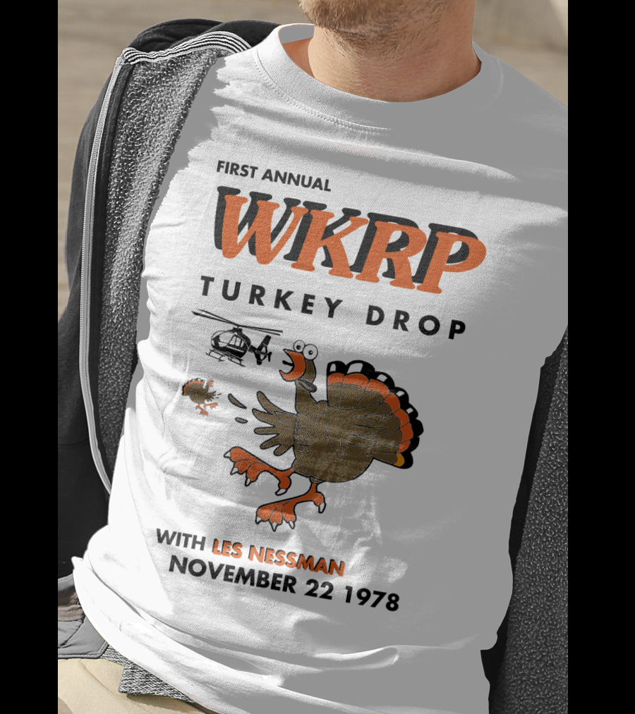 First Annual WKRP Turkey Drop With Les Nessman November 22 1978 T-Shirt