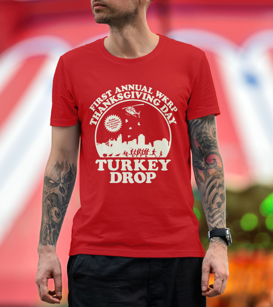 FIRST ANNUAL WKRP THANKSGIVING DAY TURKEY DROP RADIO PRESENTATION LIVE T-Shirt