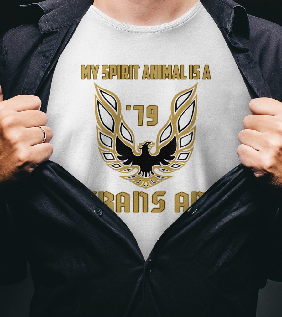 My Spirit Animal Is A '79 Trans Am T-Shirt