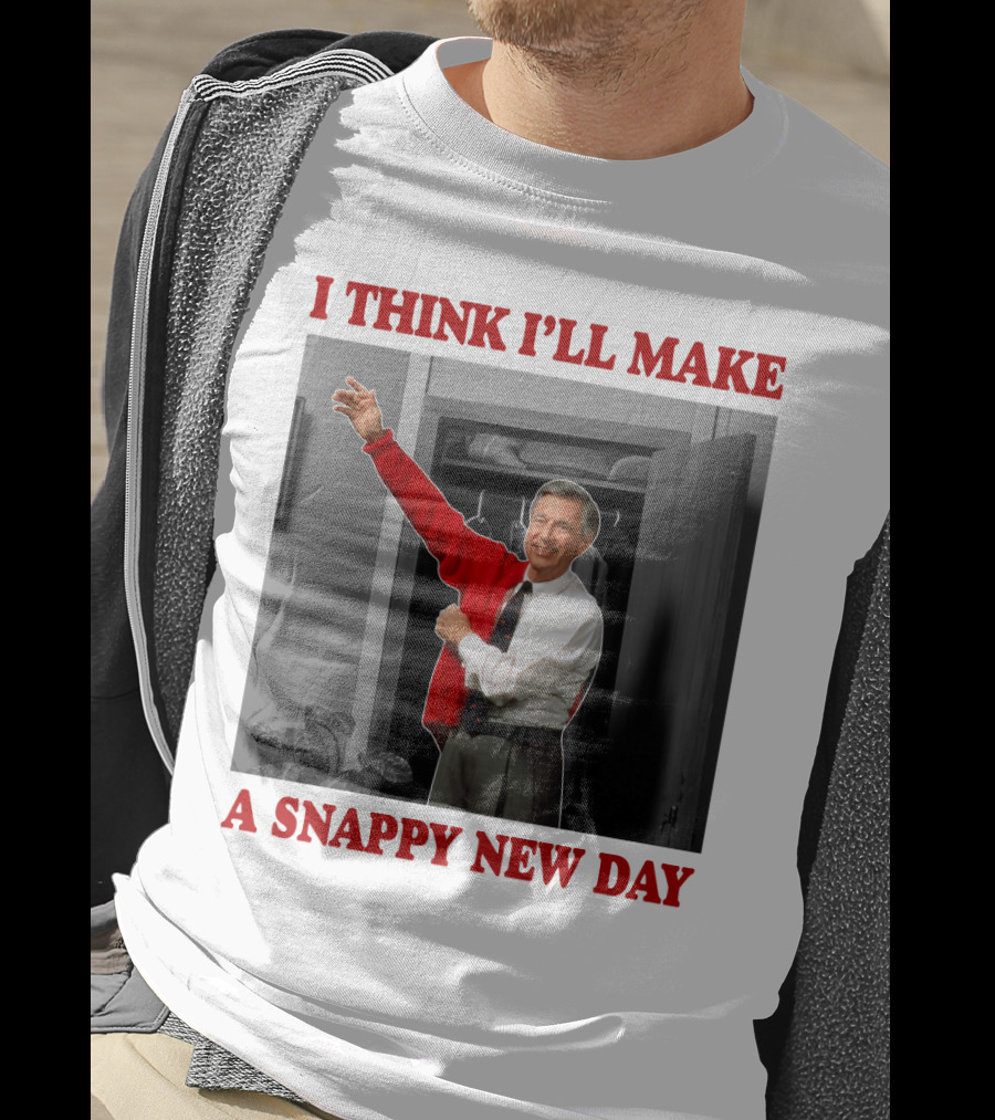 I Think I'll Make A Snappy New Day T-Shirt