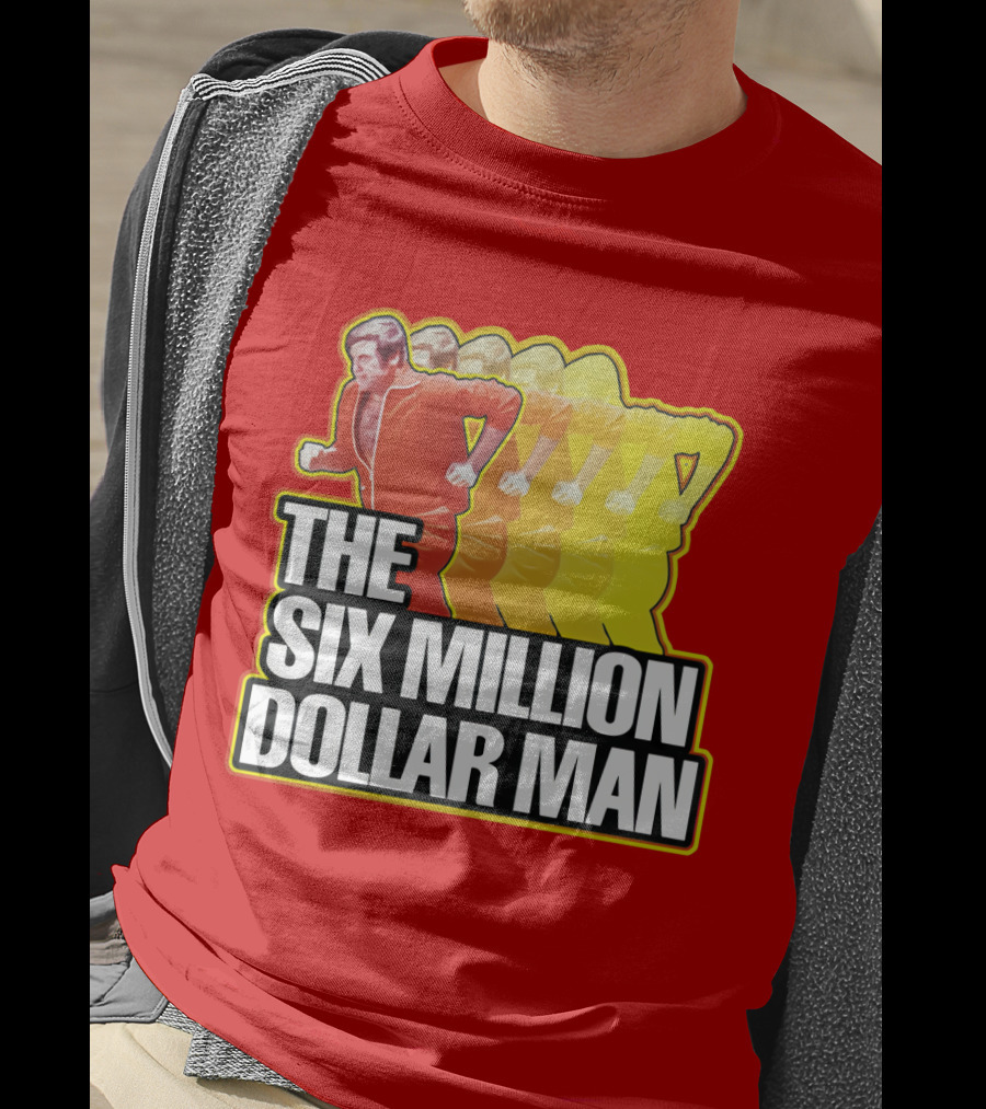 The Six Million Dollar Man Run Fast T-Shirt