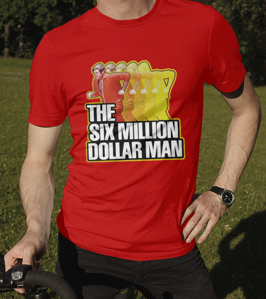 The Six Million Dollar Man Run Fast T-Shirt