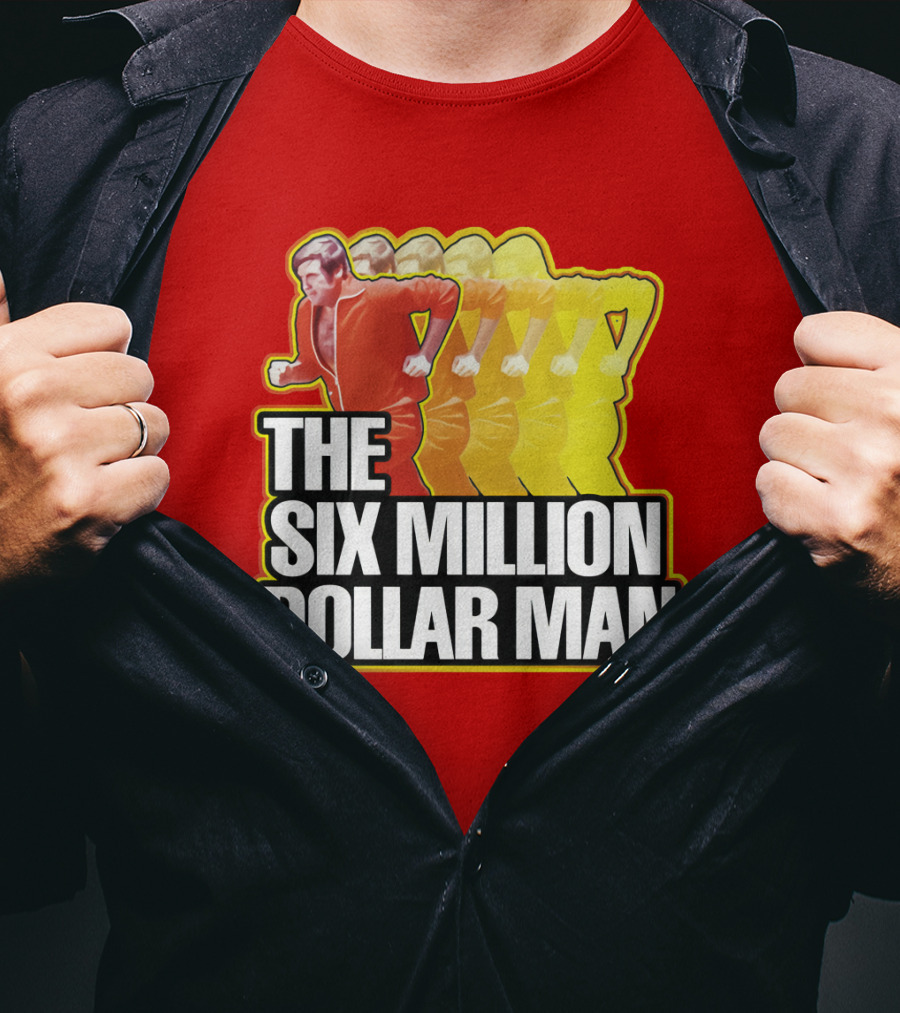 The Six Million Dollar Man Run Fast T-Shirt
