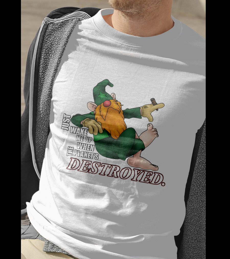 Just Wake Me Up When The Planet's Destroyed Wizards Avatar T-Shirt