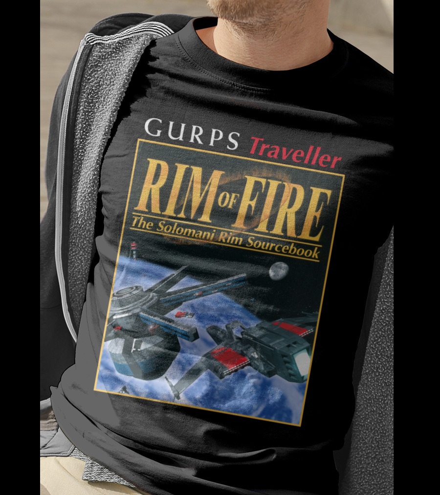 GURPS Traveller Rim Of Fire The Solomani Rim Sourcebook T-Shirt