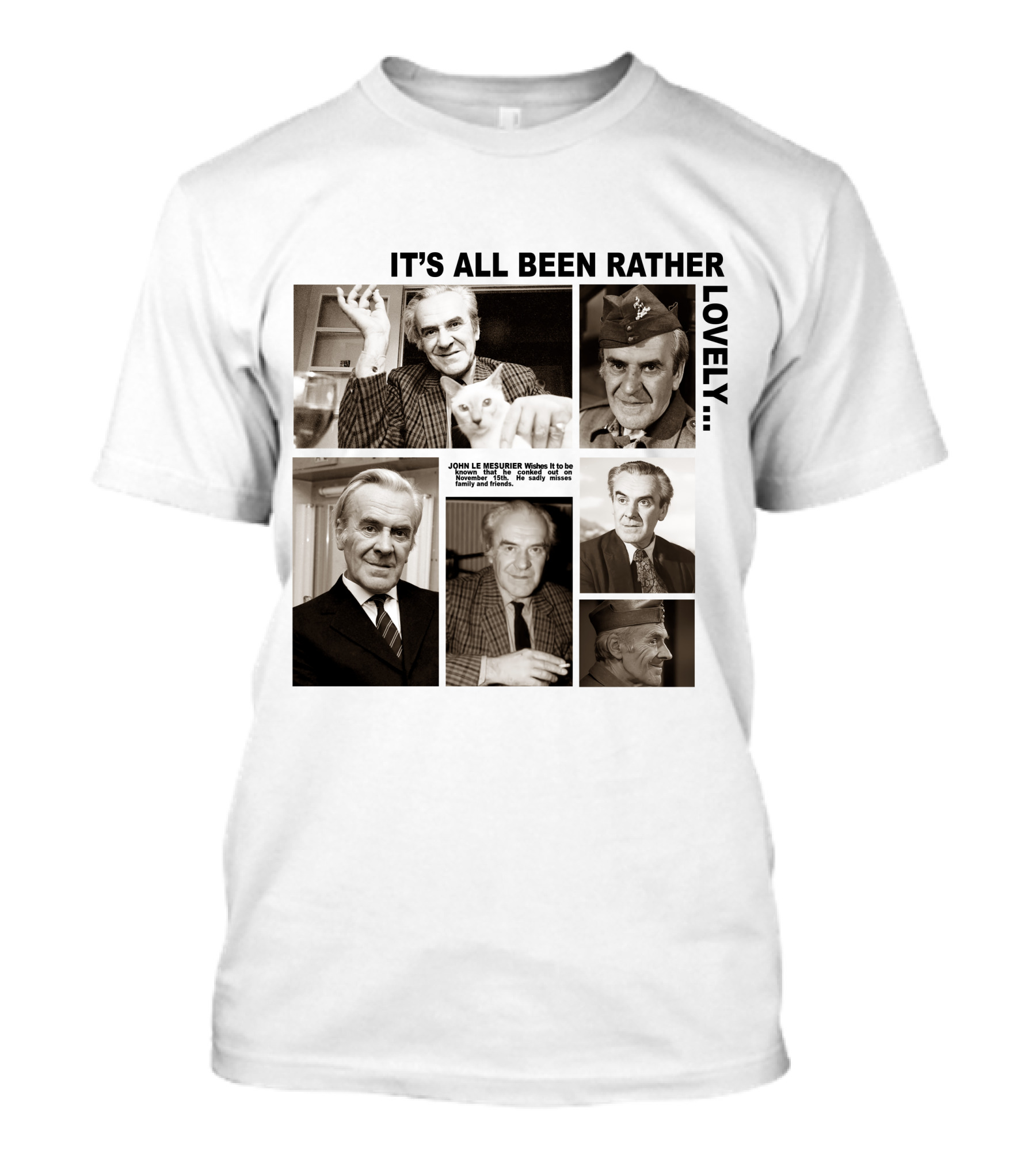 It's All Been Rather Lovely Dad's Army John Le Mesurier T-Shirt