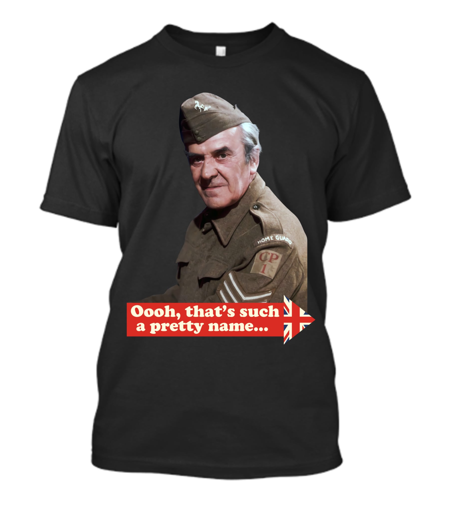 Dad's Army Home Guard Oooh That's Such A Pretty Name British Flag T-Shirt