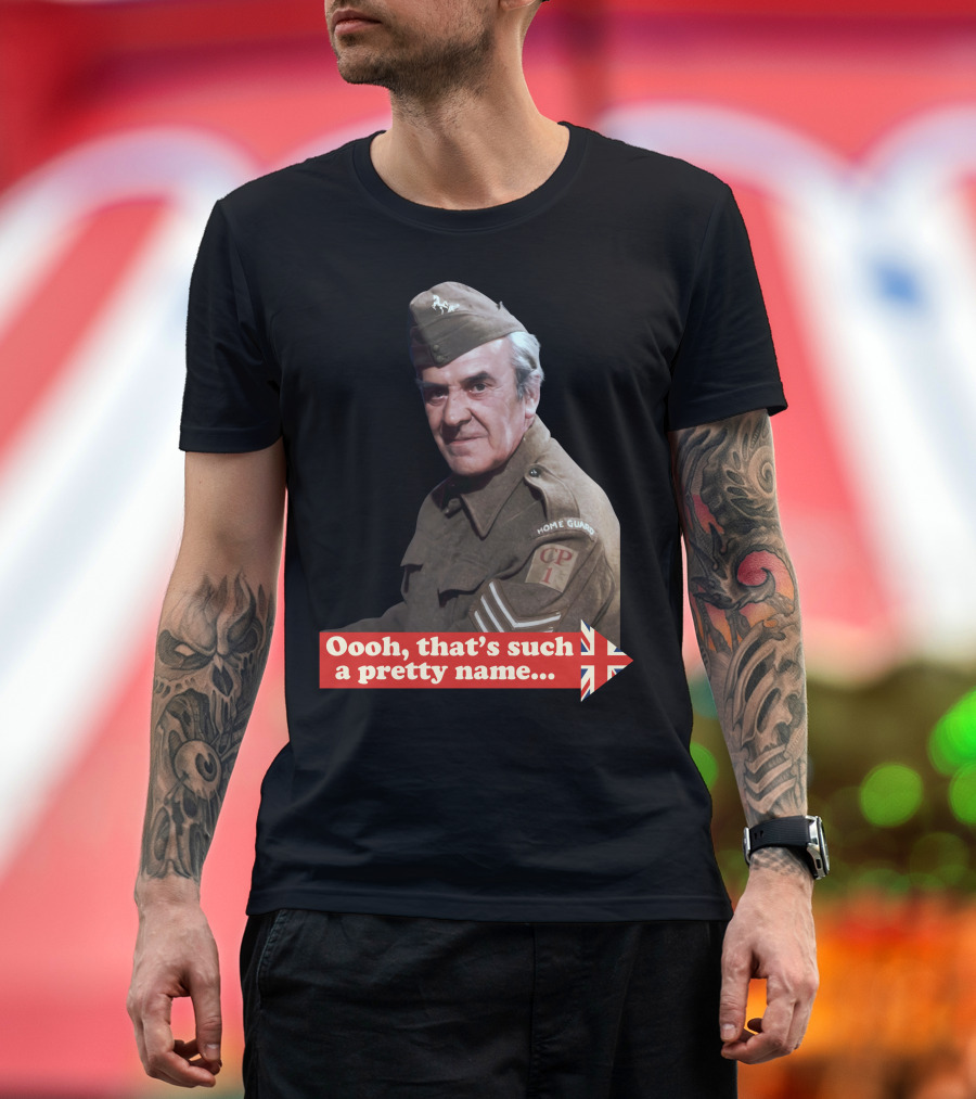Dad's Army Home Guard Oooh That's Such a Pretty Name British Flag T-Shirt