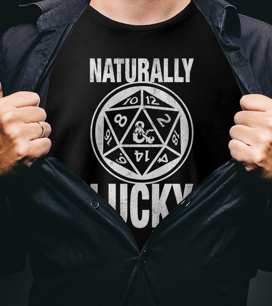 Naturally Lucky DnD Dice Gaming T-Shirt