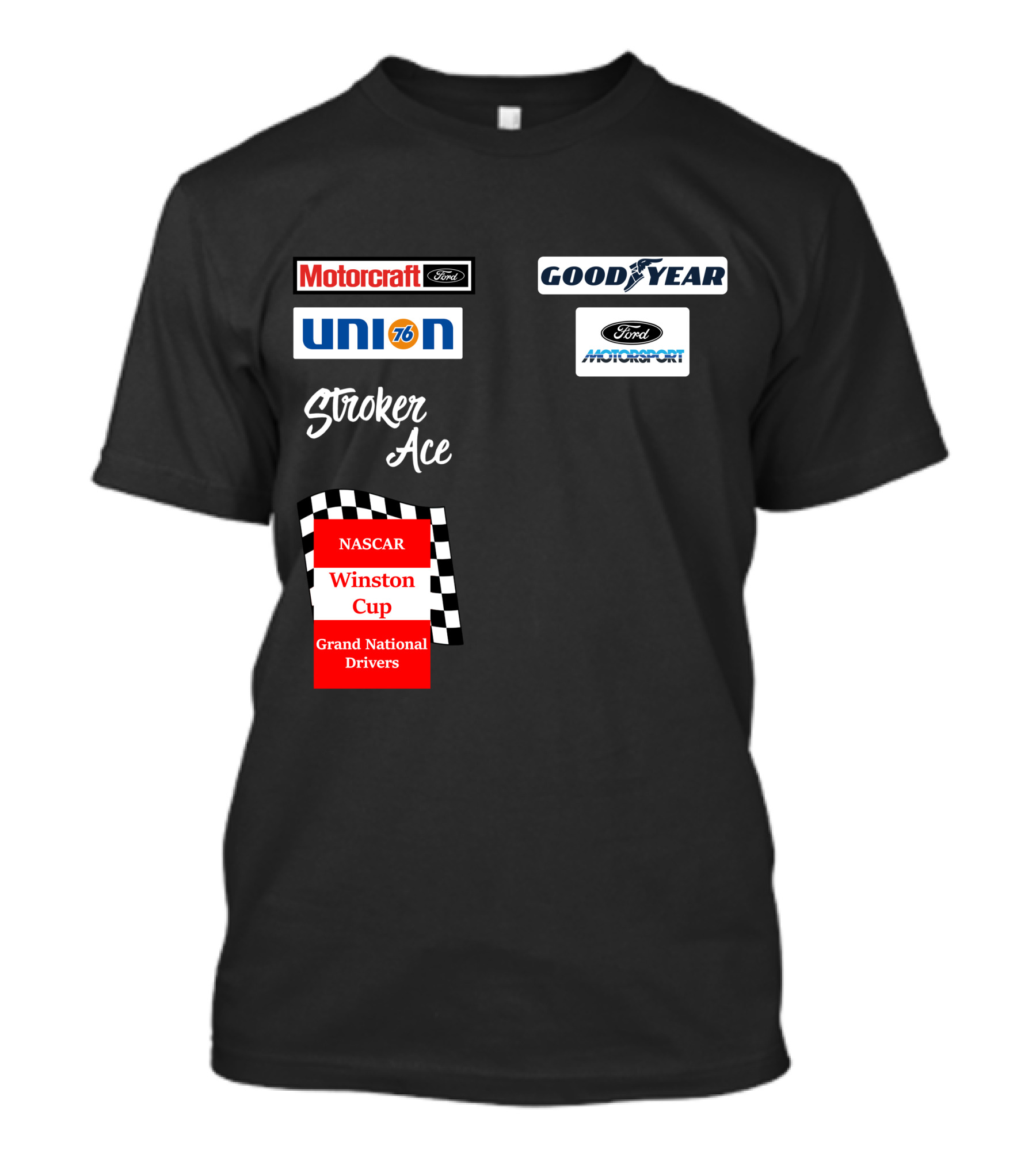 Motorcraft Union 76 Goodyear Ford Motorsport NASCAR Winston Cup Stroker Ace T-Shirt