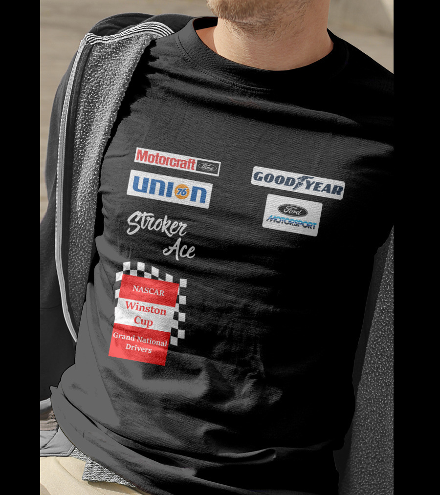 Motorcraft Union 76 Goodyear Ford Motorsport NASCAR Winston Cup Stroker Ace T-Shirt