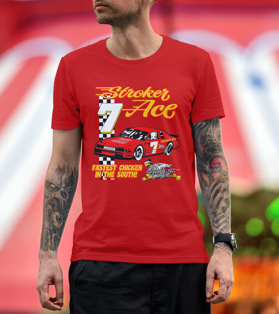 Stroker Ace Fastest Chicken in the South 7 Racing Car Chicken Pit T-Shirt