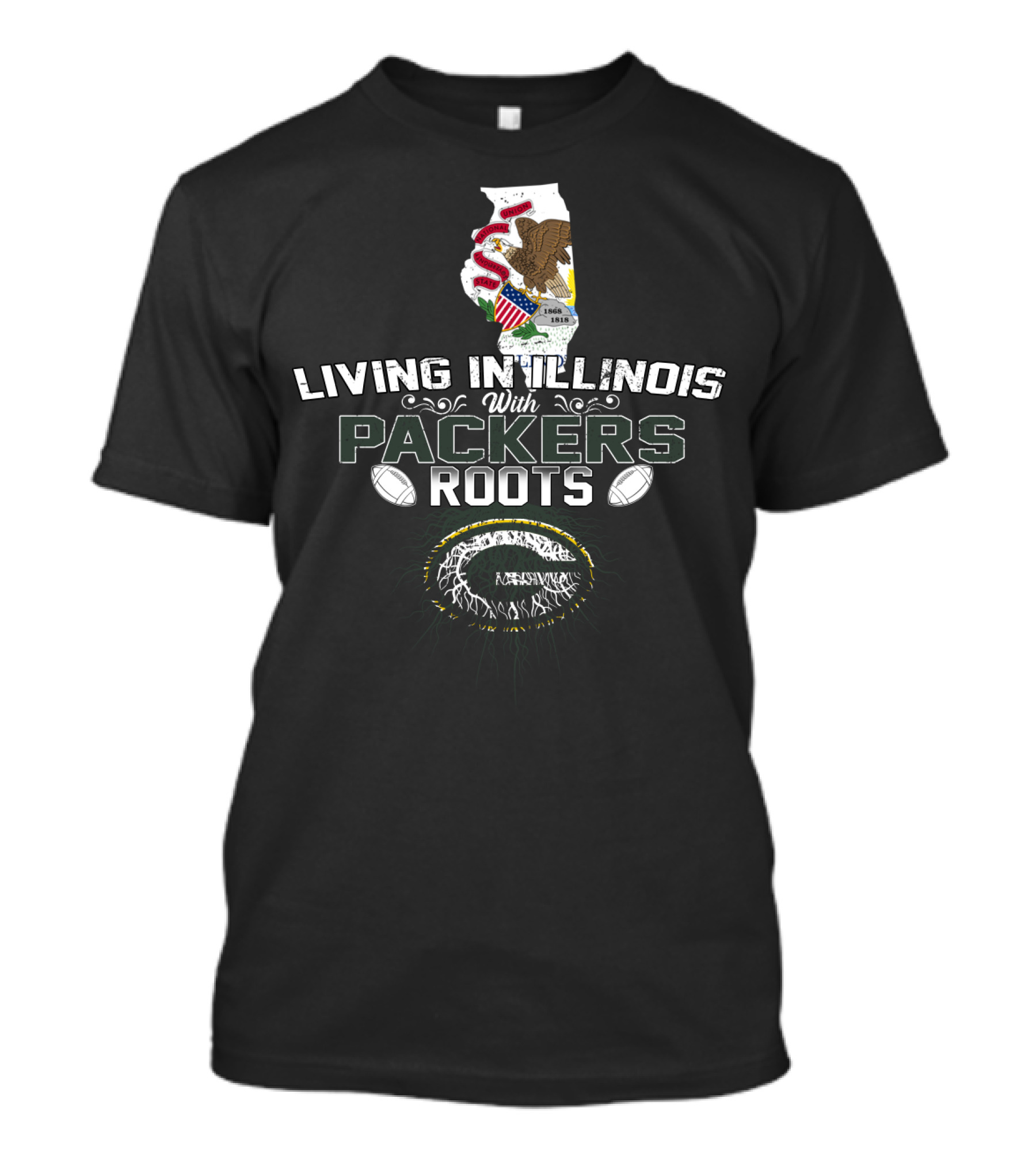Living In Illinois Embracing Packers Roots With Football Pride T-Shirt