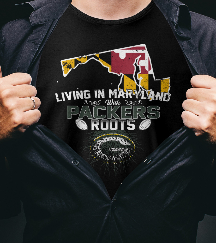 Living In Maryland With Green Bay Packers Roots Featuring Maryland Flag Map And Football Elements T-Shirt