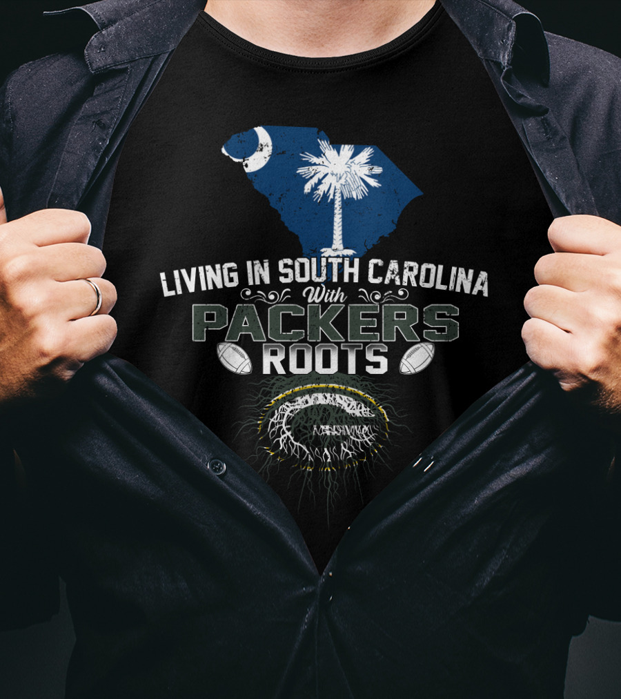 Living In South Carolina With Packers Roots Football Heritage Iconic Symbols T-Shirt