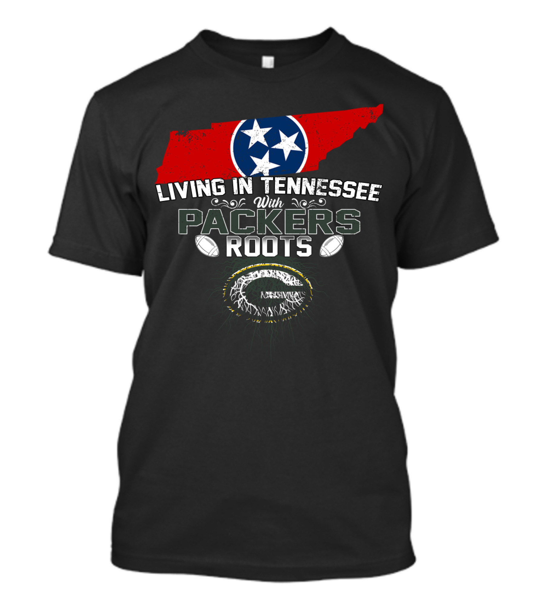 Living In Tennessee With Green Bay Packers Roots And Tennessee State Flag T-Shirt