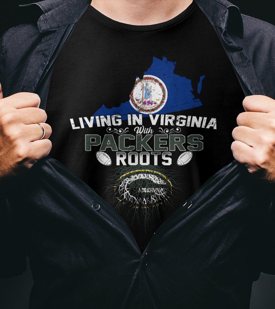 Living In Virginia With PACKERS Roots Football Heritage Virginia Map T-Shirt