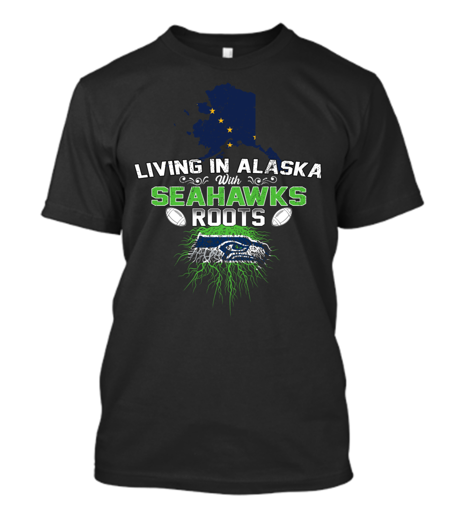 Living In Alaska With Seahawks Roots Football Passion T-Shirt