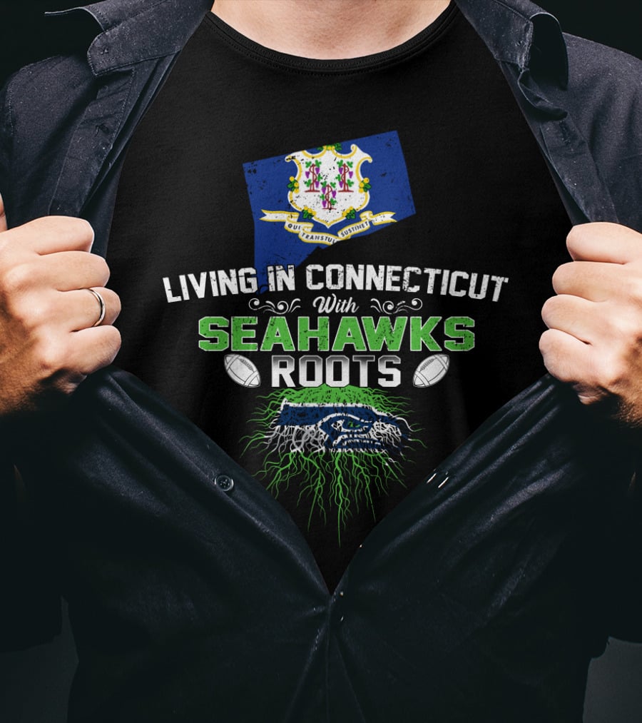 LIVING IN CONNECTICUT WITH SEAHAWKS ROOTS Connecticut Flag Seahawks Logo Football Elements T-Shirt