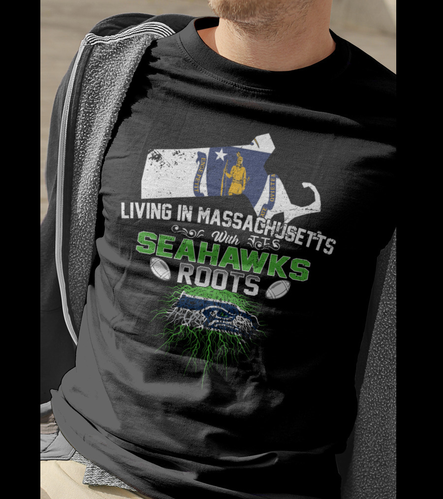 Living In Massachusetts With Seahawks Roots Massachusetts Flag Logo Football T-Shirt