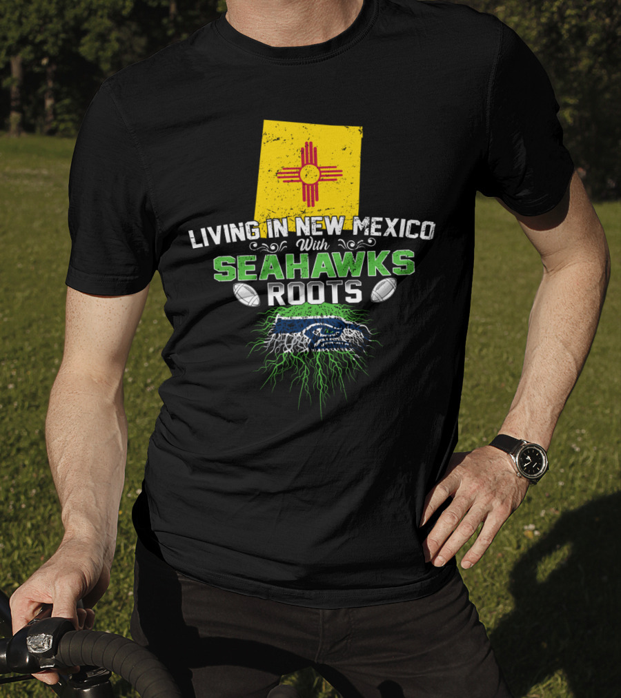 Living In New Mexico Seahawks Roots Zia Symbol Football Connection T-Shirt