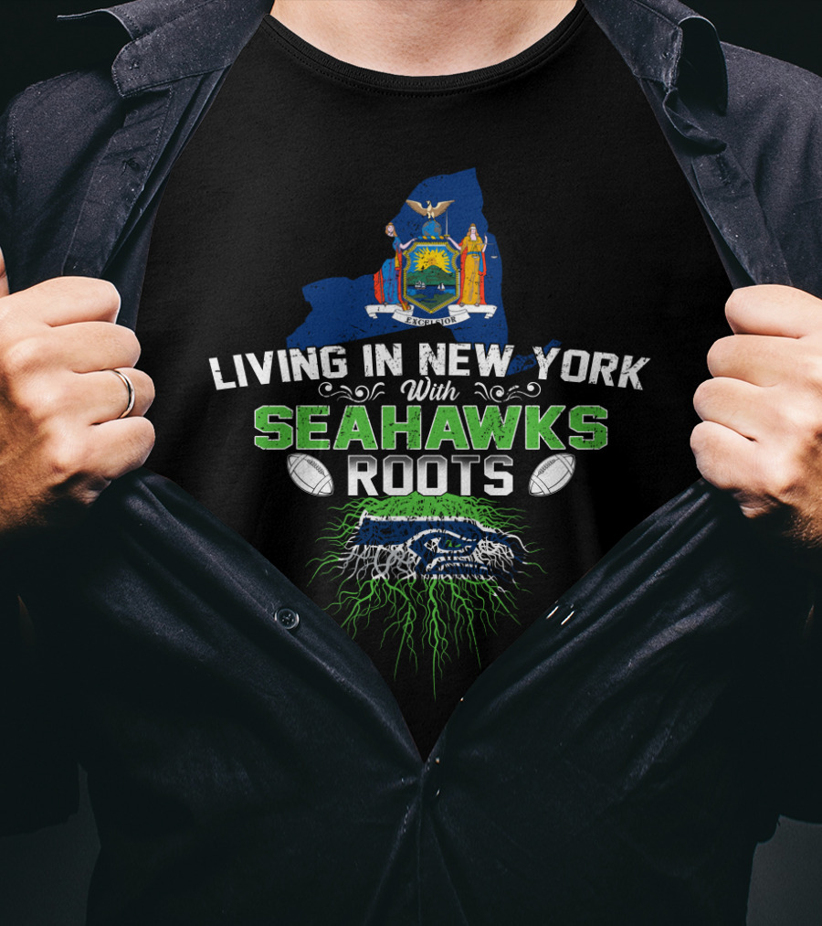 Living IN New York With Seahawks Roots Football Pride State Flag Background T-Shirt