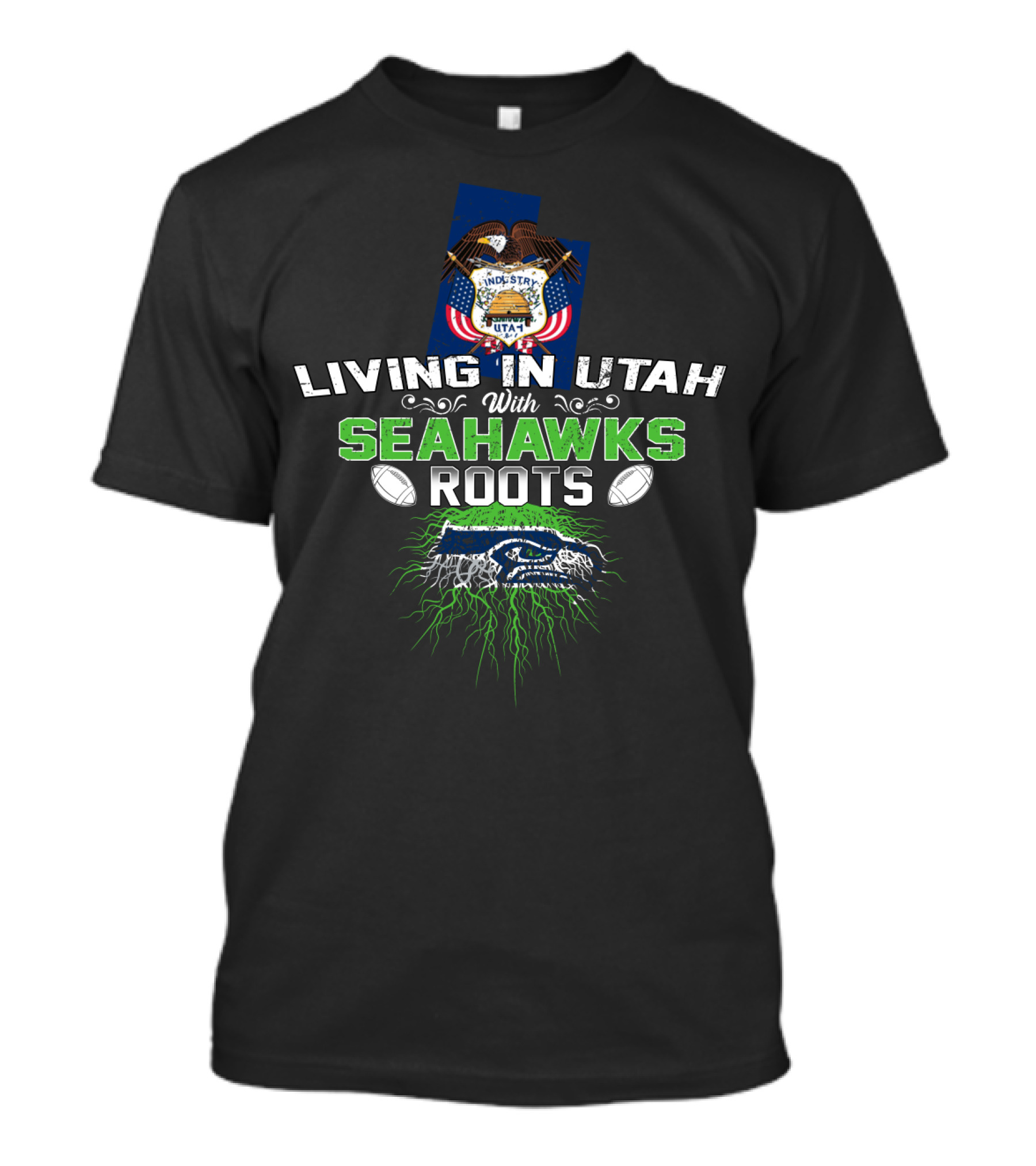 Living In Utah With SEAHAWKS Roots Football Fan Connection T-Shirt