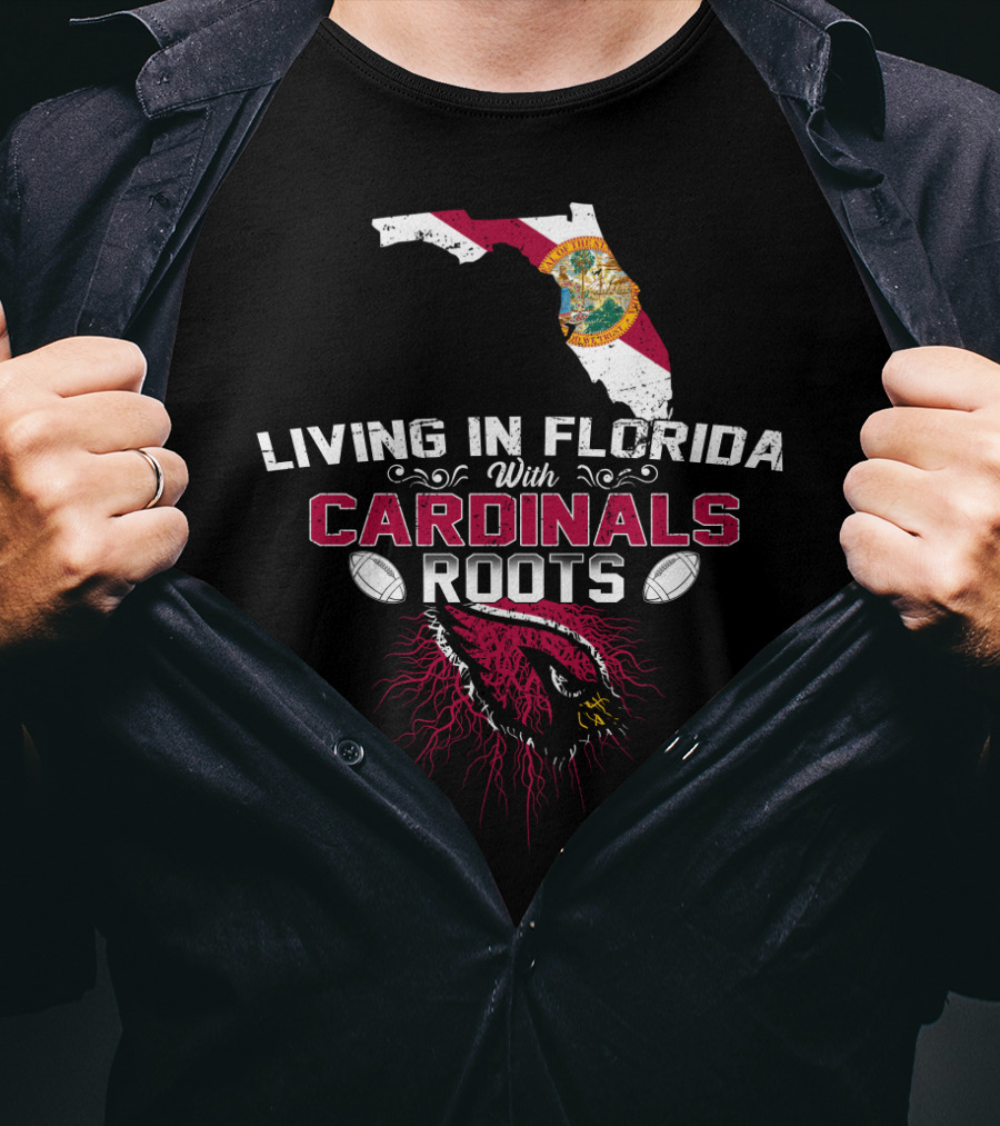 Living In Florida With Nfl Arizona Cardinals Roots And Florida State Map T-Shirt