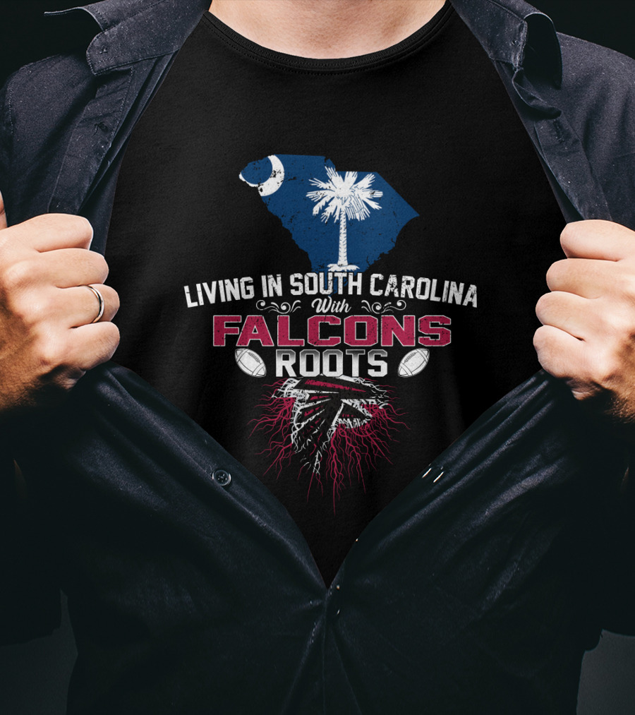 Living In South Carolina With Falcons Roots Palmetto Tree And Crescent Moon T-Shirt