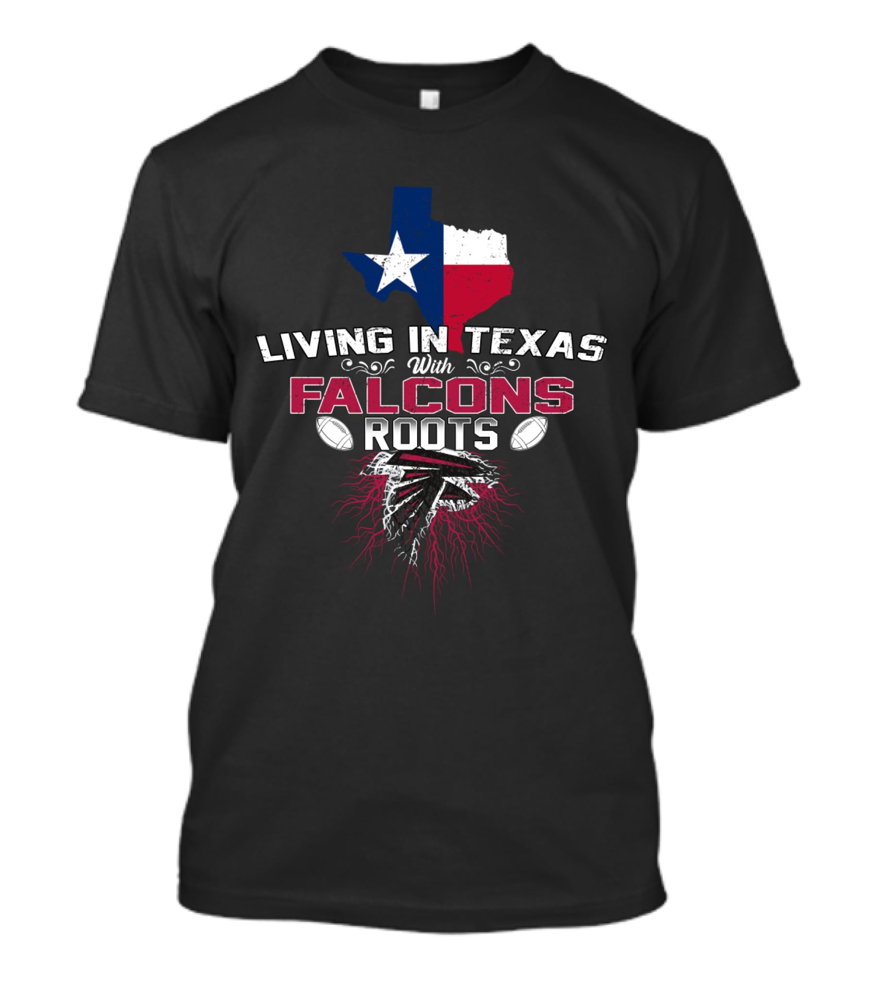 Living In Texas With Falcons Roots NFL Football Passion T-Shirt