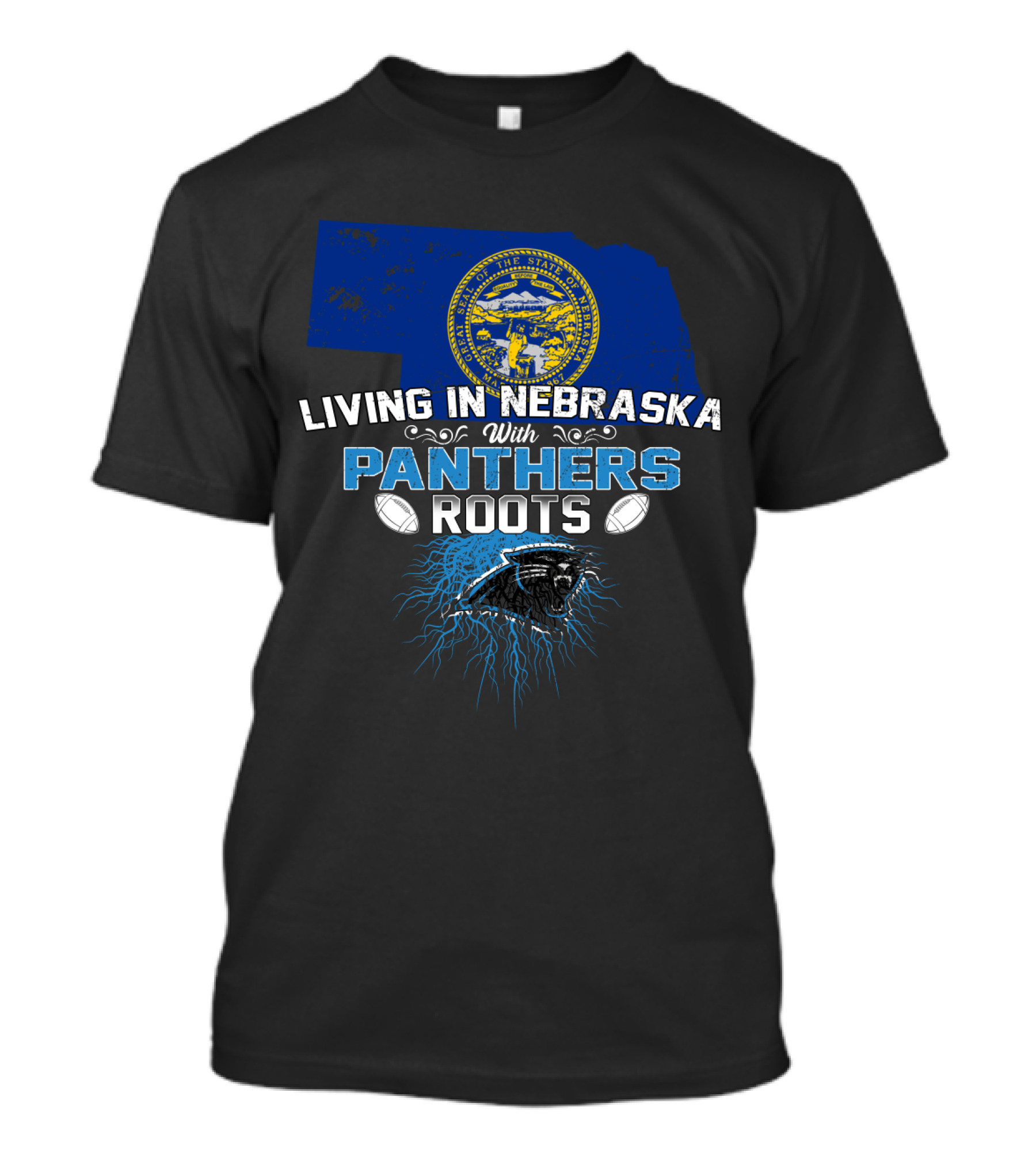 Living In Nebraska With Panthers Roots And State Seal Football T-Shirt