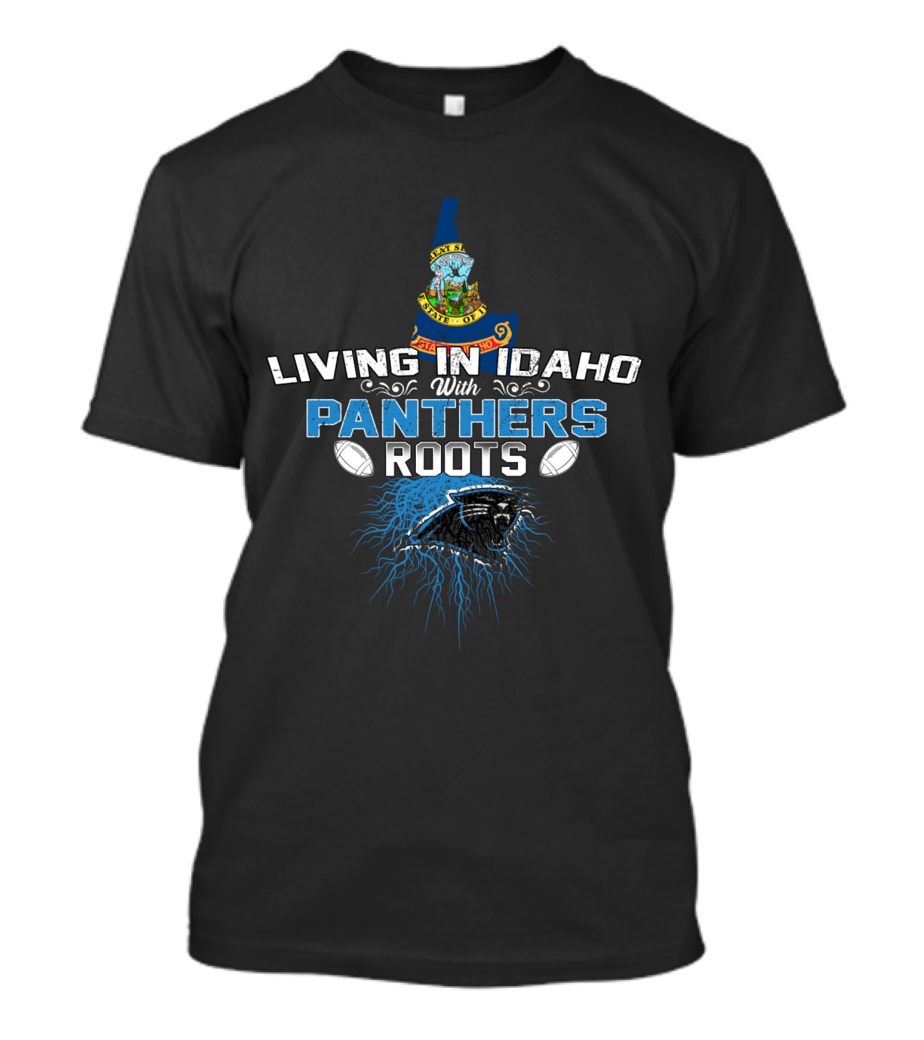 Living In Idaho With Panthers Roots Football And State Emblem T-Shirt