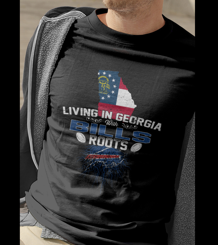 Living In Georgia With Bills Roots Flag Football Team Heritage T-Shirt