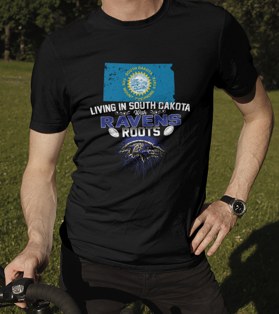 Living In South Dakota With Ravens Roots South Dakota State Flag Baltimore Ravens NFL T-Shirt