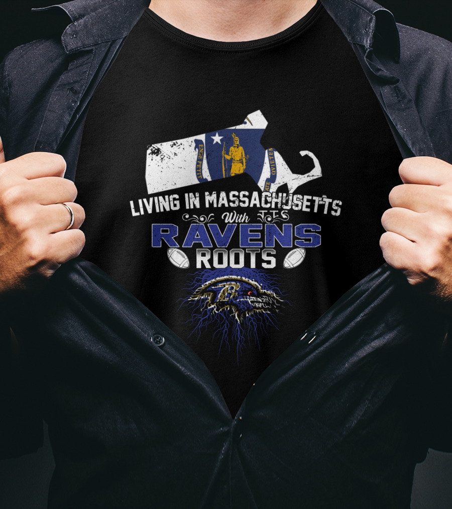Living In Massachusetts With Ravens Roots Maryland Flag Design Football Connection T-Shirt