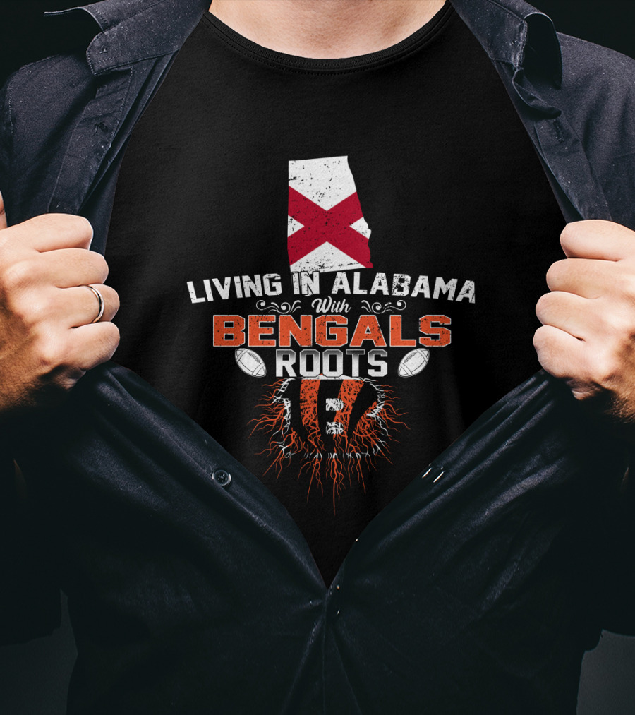 Living In Alabama With Bengals Roots Featuring Alabama State And Striped Tiger Football Elements T-Shirt