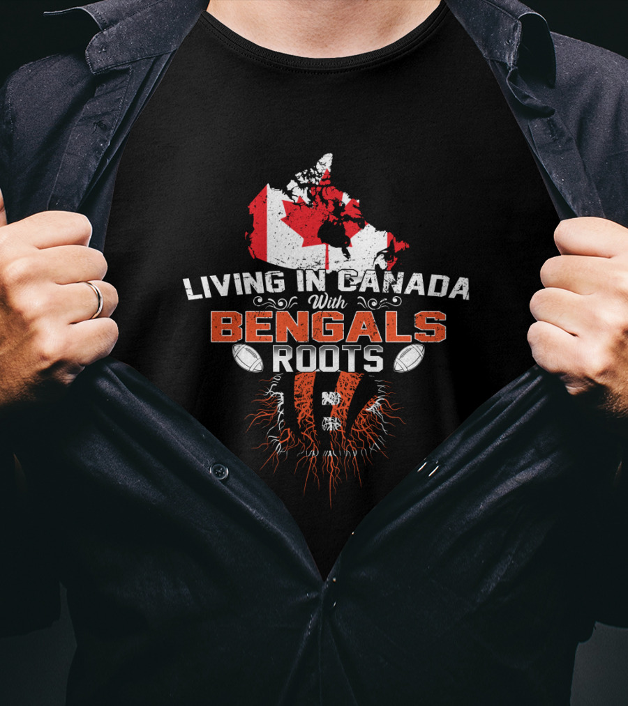 Living In Canada With Bengals Roots Map Flag Football Passion T-Shirt