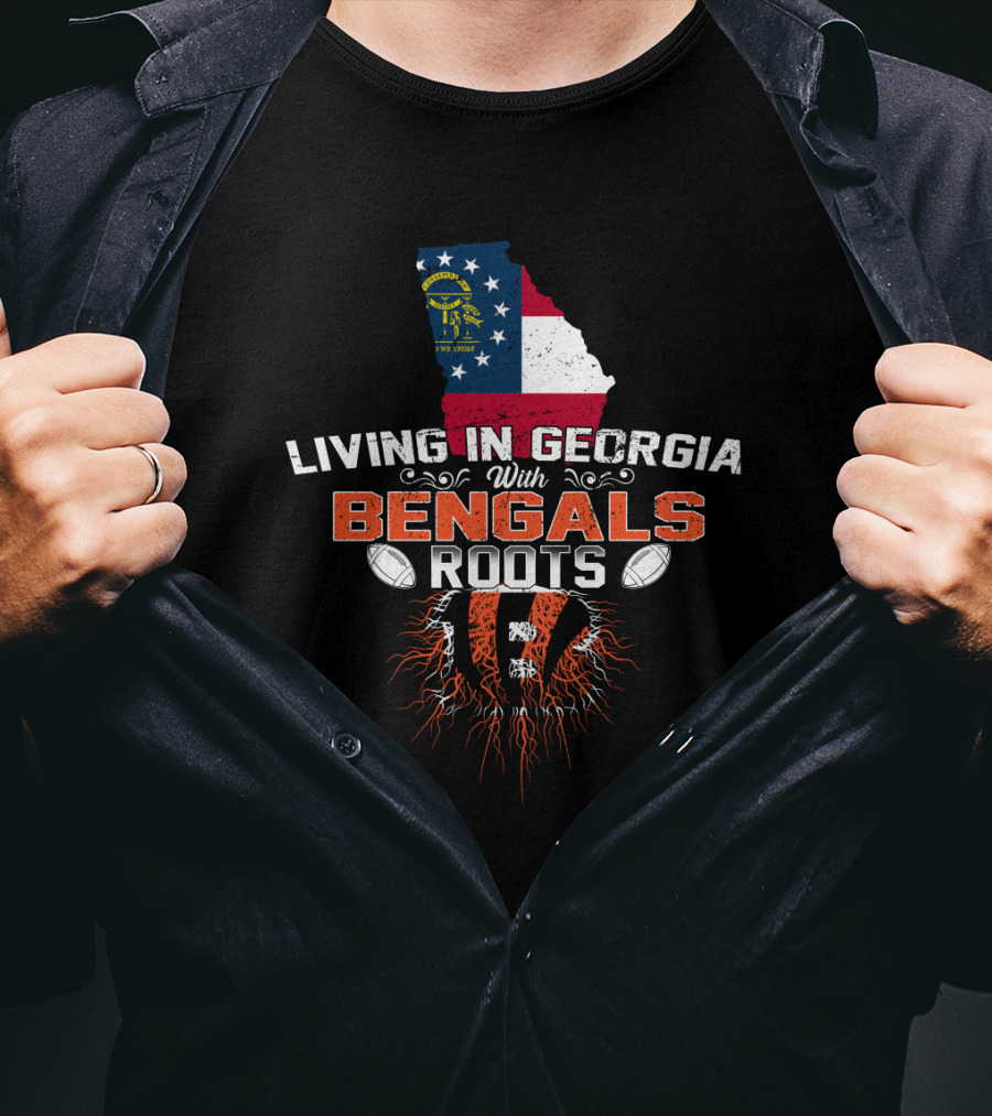 Living In Georgia With Bengals Roots Football Logo Georgia Flag T-Shirt