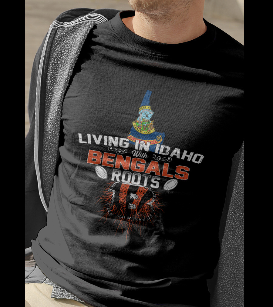 Living In Idaho With Bengals Roots Logo Football State Map T-Shirt