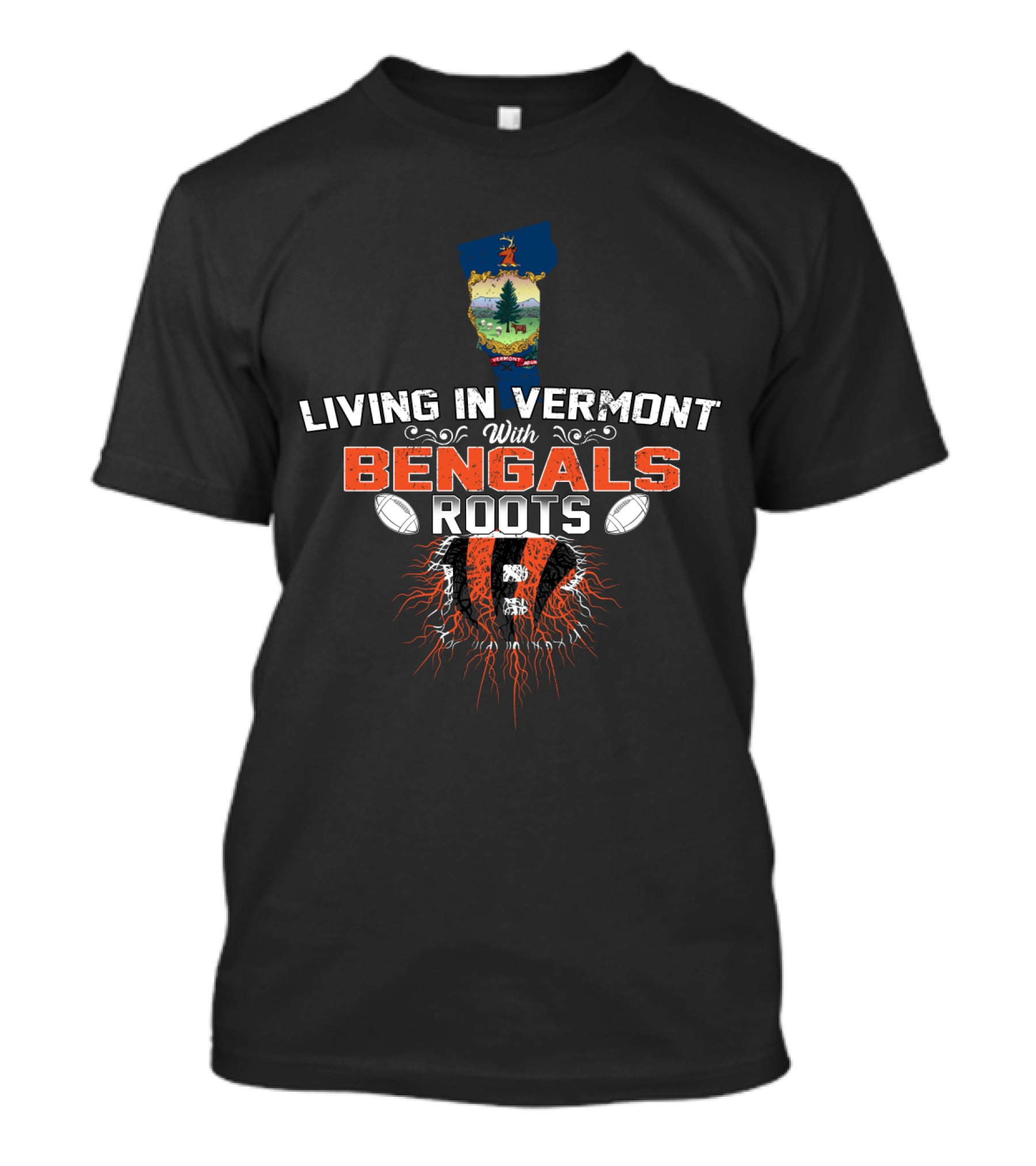 Living In Vermont With Bengals Roots Football Pride T-Shirt