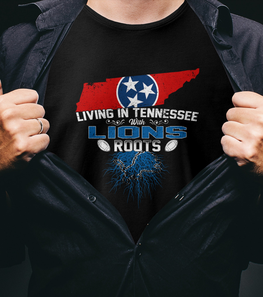 Living In Tennessee With Lions Roots Featuring Tennessee Flag And Football Elements T-Shirt