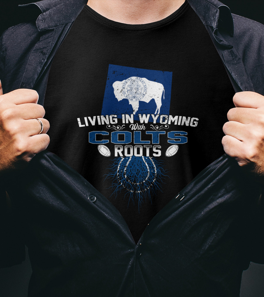Living In Wyoming With Colts Roots Bison And Horseshoe Elements T-Shirt