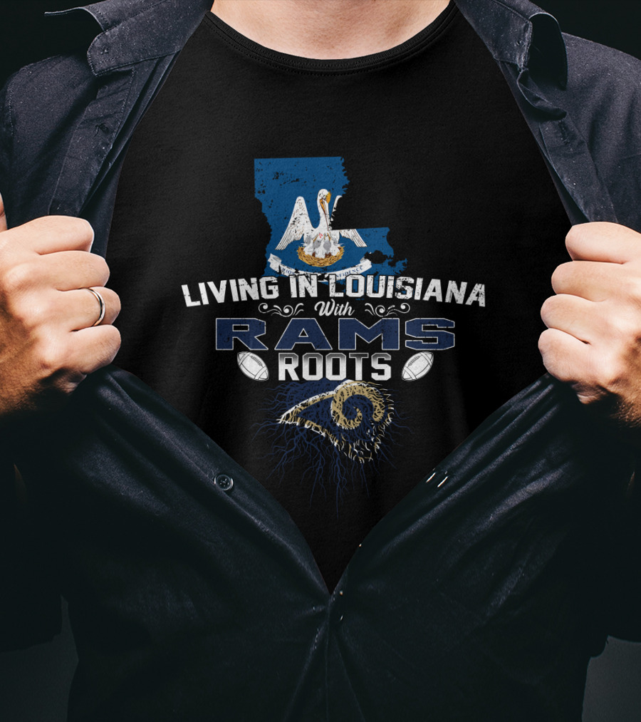 Living In Louisiana Embracing Rams Roots With Pelican Symbol And Football T-Shirt